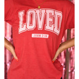 Loved by Him Tee