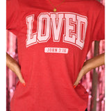 Loved by Him Tee
