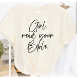 GIRL READ YOUR BIBLE TEE