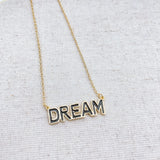 DREAM AGAIN NECKLACE