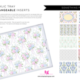 11x17 Something Fancy Tray Inset 10 designs
