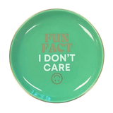 Fun Fact I Don't Care Trinket Dish
