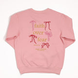 Faith Over Fear Sweatshirt