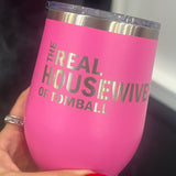 Real Housewives Wine Cup